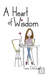 A Heart Of Wisdom