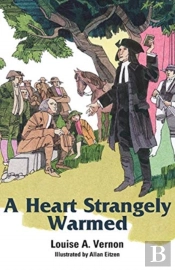A Heart Strangely Warmed