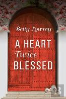 A Heart Twice Blessed