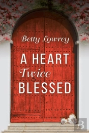 A Heart Twice Blessed