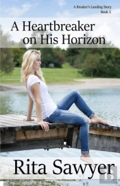 A Heartbreaker On His Horizon
