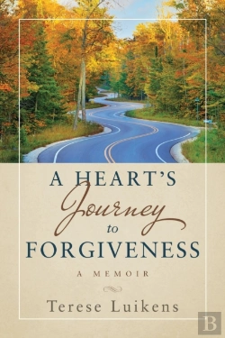 Bertrand.pt - A Heart'S Journey To Forgiveness