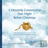 A Heavenly Conversation One Night Before Christmas