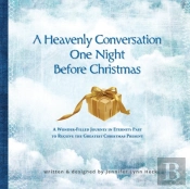 A Heavenly Conversation One Night Before Christmas