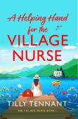 A Helping Hand For The Village Nurse
