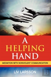 A Helping Hand, Mediation With Nonviolent Communication