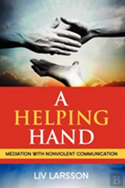 Bertrand.pt - A Helping Hand, Mediation With Nonviolent Communication