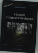 A Herdeira Segredos do Sub-Mundo II