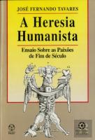 A Heresia Humanista