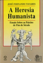 A Heresia Humanista