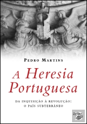 A Heresia Portuguesa