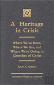 A Heritage In Crisis