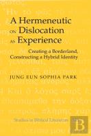 A Hermeneutic On Dislocation As Experience