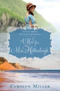 A Hero For Miss Hatherleigh