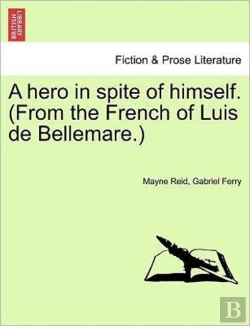 Bertrand.pt - A Hero In Spite Of Himself.  From The Fr