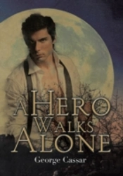A Hero Walks Alone