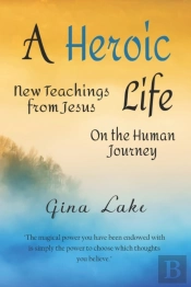 A Heroic Life