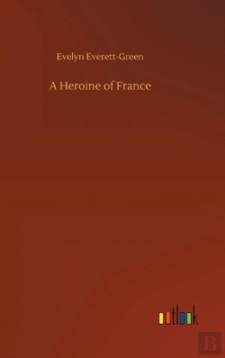 Bertrand.pt - A Heroine Of France