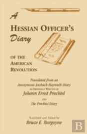 A Hessian Officer'S Diary Of The America