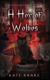 A Hex Of Wolves