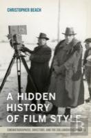 A Hidden History Of Film Style