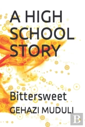 A High School Story