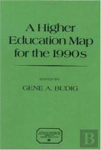 A Higher Education Map For The 1990s