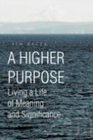 A Higher Purpose