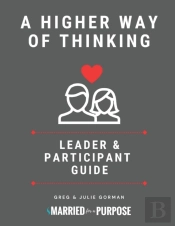 A Higher Way Of Thinking: Leader And Par