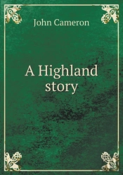 A Highland Story