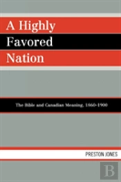 A Highly Favored Nation