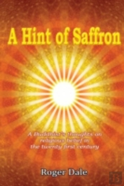 Bertrand.pt - A Hint Of Saffron: A Buddhist'S Thoughts