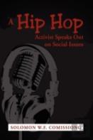 A Hip Hop Activist Speaks Out On Social Issues
