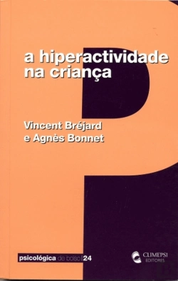 Bertrand.pt - A Hiperactividade na Criança