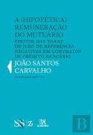 A (Hipotética) Remuneração do Mutuário