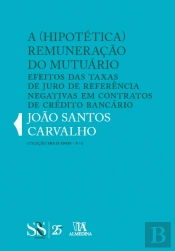 A (Hipotética) Remuneração do Mutuário