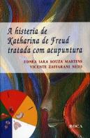 A Histeria de Katharina de Freud Tratada com Acupuntura