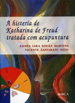 Bertrand.pt - A Histeria de Katharina de Freud Tratada com Acupuntura