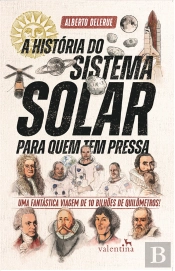 A HistóRia Do Sistema Solar Para Quem Tem Pressa