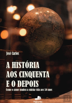 Bertrand.pt - A História aos Cinquenta e o Depois