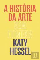 A História da Arte sem Homens
