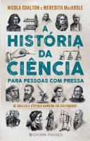 A História da Ciência para Pessoas com Pressa