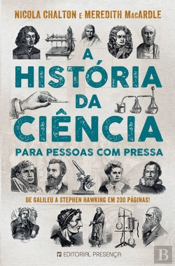 Bertrand.pt - A História da Ciência para Pessoas com Pressa