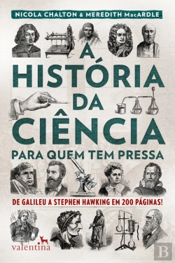 Bertrand.pt - A História Da Ciência Para Quem Tem Pressa