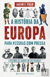 A História da Europa para Pessoas com Pressa