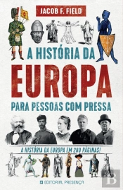 A História da Europa para Pessoas com Pressa