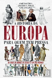 A História Da Europa Para Quem Tem Pressa
