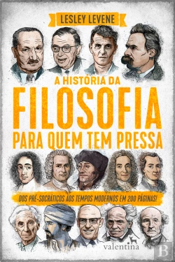 Bertrand.pt - A História Da Filosofia Para Quem Tem Pressa