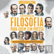 A História Da Filosofia Para Quem Tem Pressa