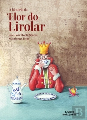 A História da Flor do Lirolar